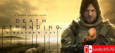 《死亡搁浅：导演剪辑版（DEATH STRANDING DC）》v1.003 TENOKE镜像版[CN/TW/EN/JP]