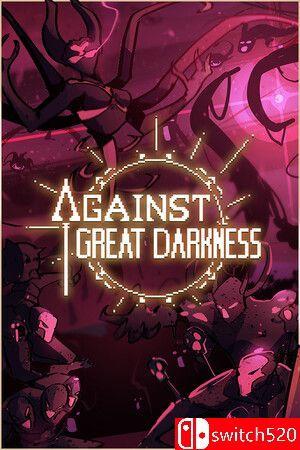 《对抗大黑暗（Against Great Darkness）》Build 14112340 P2P硬盘版[EN]