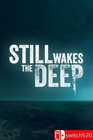 《依然唤醒深渊（Still Wakes the Deep）》官方中文 FLT镜像版[CN/TW/EN/JP]