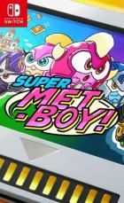 超级碰面男孩 SUPER METBOY!