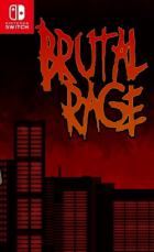 野蛮的愤怒 BRUTAL RAGE