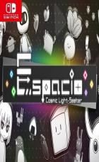 宇宙追光者 Espacio Cosmic Light-Seeker