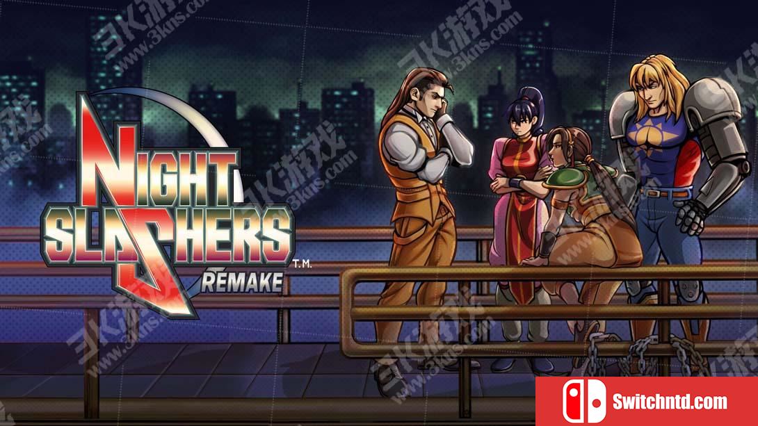 午夜杀生：重制版Night Slashers: Remake（1.0.4）金手指 金手指_0