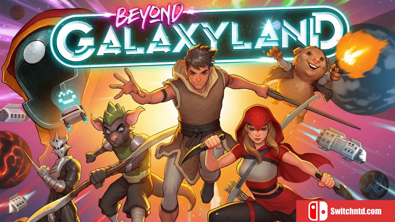 超越银河世界丨Beyond Galaxyland_0