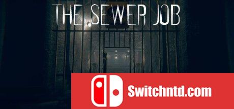 《下水道工作（The Sewer Job）》TENOKE镜像版[EN]_0