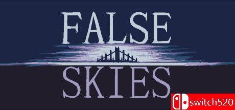 《虚假的天空（False Skies）》rG硬盘版[EN]_0