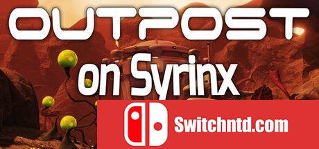 《西林克斯前哨站（Outpost On Syrinx）》Build 11148496 P2P硬盘版[EN]_0