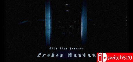 《一口恐惧：厄洛博斯之境（Bite Size Terrors: Erobos Heaven）》TENOKE镜像版[EN]_0