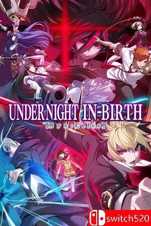 《夜下降生2（UNDER NIGHT IN-BIRTH II Sys:Celes）》集成欧卡DLC RUNE镜像版[CN/TW/EN/JP]