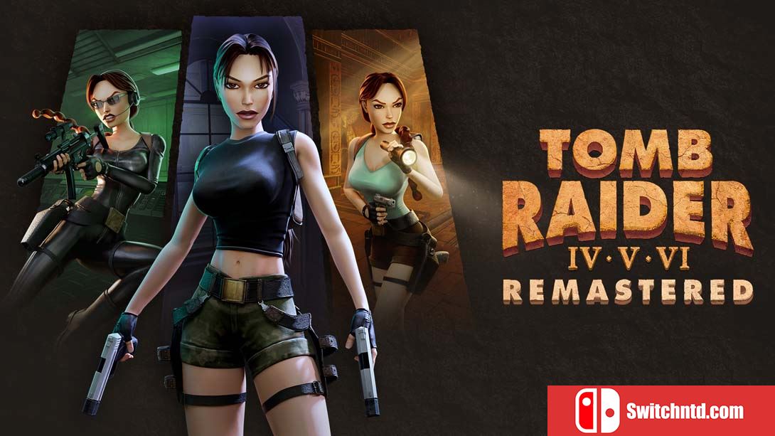 【美版】古墓丽影 4-6 复刻版 .Tomb Raider IV-VI Remastered 中文_0