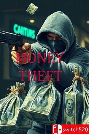 《金钱窃贼（Money Theft）》TENOKE镜像版[EN]