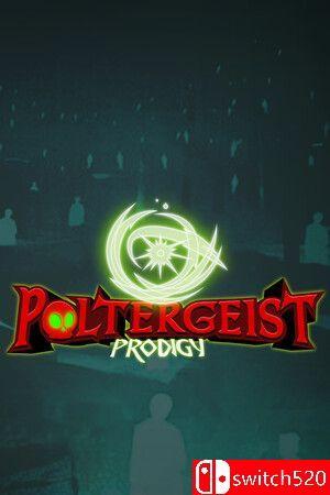 《捣蛋鬼神童（Poltergeist Prodigy）》官方中文 TENOKE镜像版[CN/EN/JP]